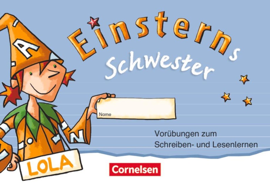 Einsterns Schwester 1. Schuljahr Vorübungsheft - Wilfried Metze