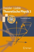 Cover-Bild zum Titel 'Theoretische Physik 3' von 'Cora S. Lüdde, Reiner M. Dreizler'