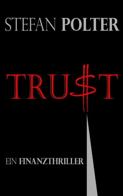TRUST - Stefan Polter