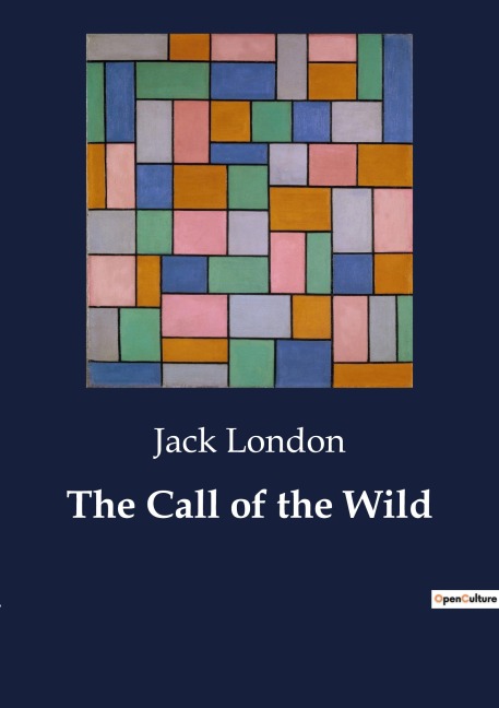 The Call of the Wild - Jack London