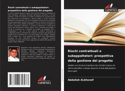 Cover-Bild zum Titel 'Rischi contrattuali e subappaltatori: prospettiva della gestione del progetto' von 'Abdullah ALkhoraif'