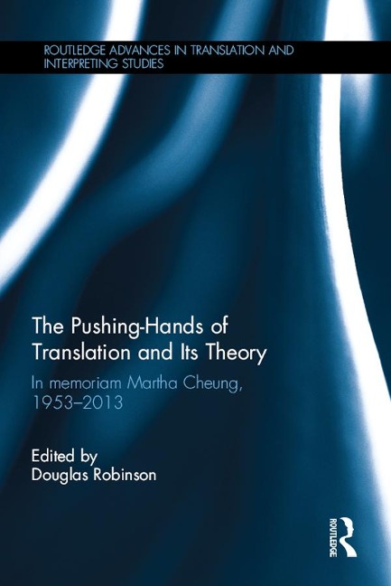 The Pushing-Hands of Translation and its Theory - 