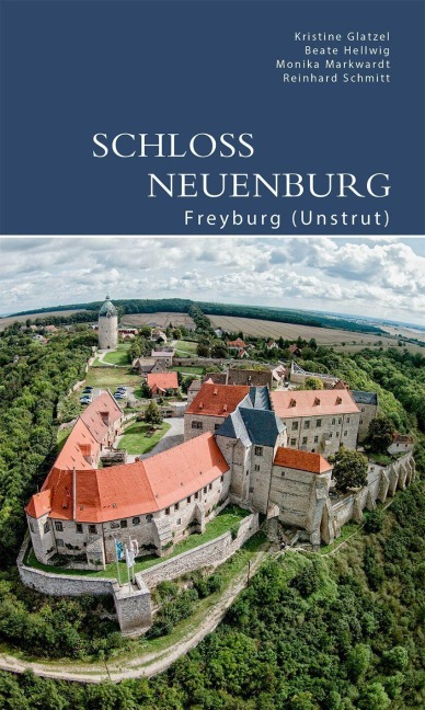 Schloss Neuenburg - Kristine Glatzel, Reinhardt Schmitt, Beate Hellwig, Monika Markwardt