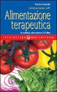Cover-Bild zum Titel 'Iniziazione all'alimentazione terapeutica. La salute attraverso il cibo' von 'Paolo Giordo'