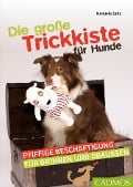 Cover-Bild zum Titel 'Die große Trickkiste für Hunde' von 'Manuela Zaitz'
