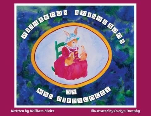 Wisheroos Swisheroos - William Sivitz