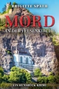 Cover-Bild zum Titel 'Mord an der Felsenkirche' von 'Brigitte Späth'