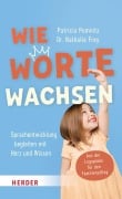 Cover-Bild zum Titel 'Wie Worte wachsen' von 'Patricia Pomnitz, Nathalie Frey'