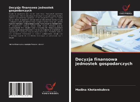 Decyzja finansowa jednostek gospodarczych - Madina Khotamkulova