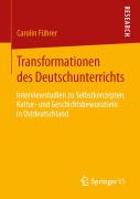 Cover-Bild zum Titel 'Transformationen des Deutschunterrichts' von 'Carolin Führer'