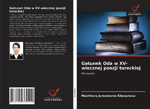 Gatunek Oda w XV-wiecznej poezji tureckiej - Mashhura Jumanovna Khasanova