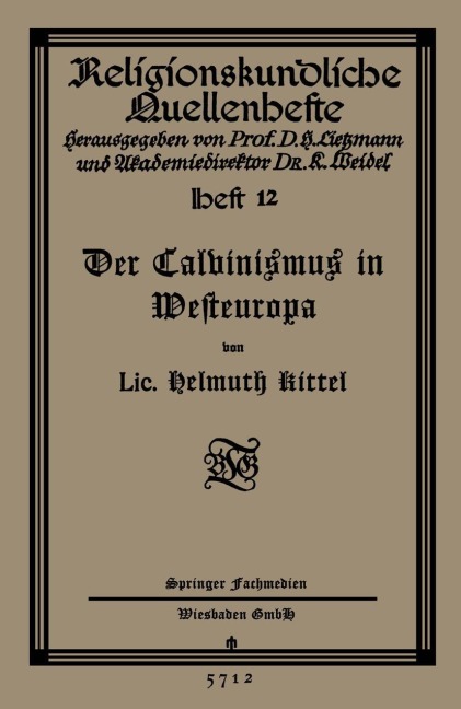 Der Calvinismus in Westeuropa - Helmuth Kittel