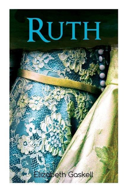 Ruth - Elizabeth Gaskell