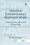 Cover-Bild zum Titel 'Heinrich Scheidemann's Keyboard Music' von 'Pieter Dirksen'