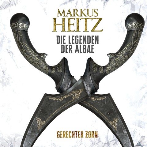Gerechter Zorn (Die Legenden der Albae 1) - Markus Heitz