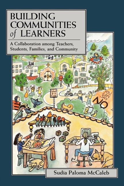 Building Communities of Learners - Sudia Paloma McCaleb