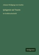 Cover-Bild zum Titel 'Iphigenie auf Tauris' von 'Johann Wolfgang von Goethe'