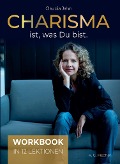 Cover-Bild zum Titel 'Charisma ist, was Du bist' von 'Claudia Jahn'