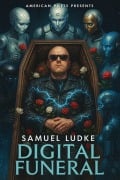 Cover-Bild zum Titel 'Digital Funeral' von 'Samuel Ludke'