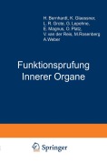 Cover-Bild zum Titel 'Funktionsprufung Innerer Organe' von 'H. Berhardt, K. Gläßner, L. R. Grote, G. Lepehne, A. Weber'