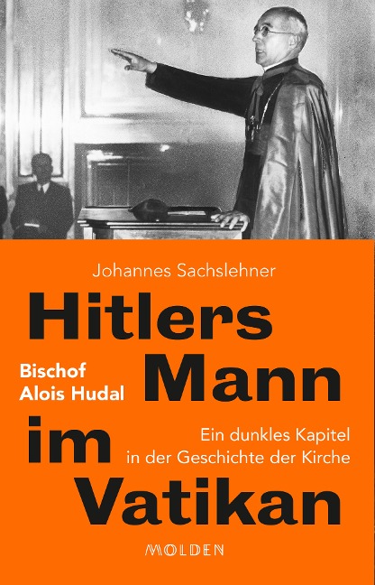 Hitlers Mann im Vatikan - Johannes Sachslehner