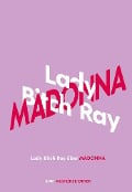 Lady Bitch Ray über Madonna - Lady Bitch Ray