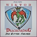 Cover-Bild zum Titel 'Wiktor Drachenkönig' von 'Steven Huber'