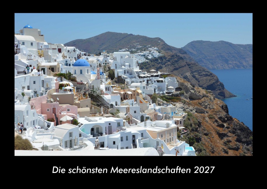 Die schönsten Meereslandschaften 2027 Fotokalender DIN A3 - Tobias Becker