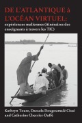 Cover-Bild zum Titel 'De l'Atlantique à l'océan Virtuel' von 'Kathryn Touré, Daouda Dougoumalé Cissé, Catherine Cherrier-Daffé'