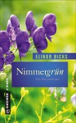 Cover-Bild zum Titel 'Nimmergrün' von 'Elinor Bicks'