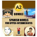 Cover-Bild zum Titel 'A2 - Serie Novelas en Español Nivel Pre-Intermedio (Spanish Novels Bundles, #2)' von 'Paco Ardit'