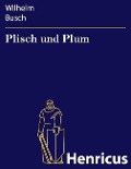 Cover-Bild zum Titel 'Plisch und Plum' von 'Wilhelm Busch'