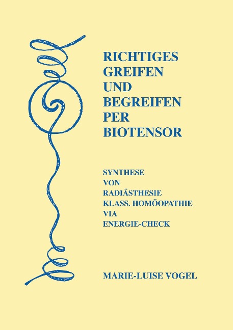 Richtiges Greifen und Begreifen per Biotensor - Marie-Luise Vogel