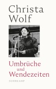 Cover-Bild zum Titel 'Umbrüche und Wendezeiten' von 'Christa Wolf'