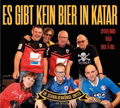 Es gibt kein Bier in Katar - Die Schwalbenkönige United