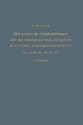 Cover-Bild zum Titel 'Bibliographie der Veröffentlichungen über den Leichtbau und seine Randgebiete im deutschen und ausländischen Schrifttum aus den Jahren 1955 bis 1959 / Bibliography of Publications on Light Weight Constructions and Related Fields in German and Foreign Literature from 1955 to 1959' von 'Hermann Winter'
