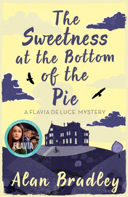 The Sweetness at the Bottom of the Pie - Alan Bradley