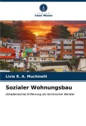 Cover-Bild zum Titel 'Sozialer Wohnungsbau' von 'Lívia R. A. Muchinelli'