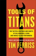 Cover-Bild zum Titel 'Tools of Titans' von 'Timothy Ferriss'