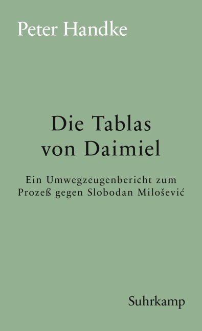 Die Tablas von Daimiel - Peter Handke