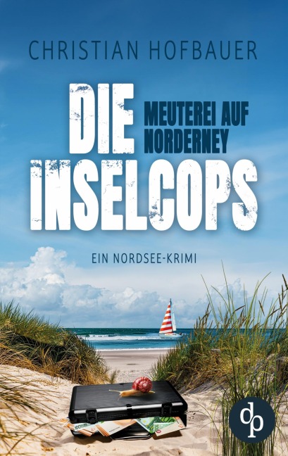 Meuterei auf Norderney - Christian Hofbauer