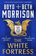 Cover-Bild zum Titel 'The White Fortress' von 'Beth Morrison, Boyd Morrison'