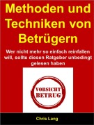 Cover-Bild zum Titel 'Methoden und Techniken von Betrügern' von 'Chris Lang'
