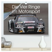Cover-Bild zum Titel 'Die Vier Ringe im Motorsport (hochwertiger Premium Wandkalender 2026 DIN A2 quer), Kunstdruck in Hochglanz' von 'Thomas Morper'