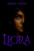 Cover-Bild zum Titel 'Liora (Legacy, #1)' von 'Hollie Howe, Dawn Howe'