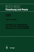 Cover-Bild zum Titel 'Verfahren zur Reduzierung der Hand-Arm-Schwingungsbelastung an Trennschleifern' von 'Rainer Eckert'