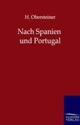 Nach Spanien und Portugal - H. Oberleitner