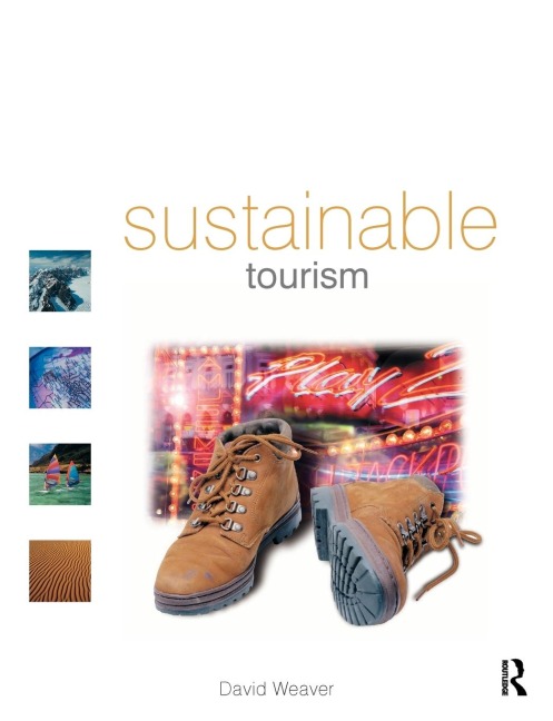 Sustainable Tourism - David Weaver