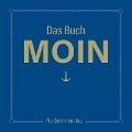 Das Buch MOIN - Na denn man tau - Olaf Nett