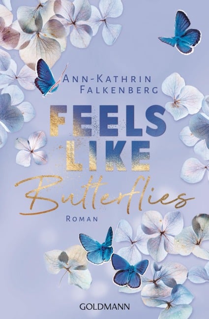 Feels like Butterflies - Ann-Kathrin Falkenberg